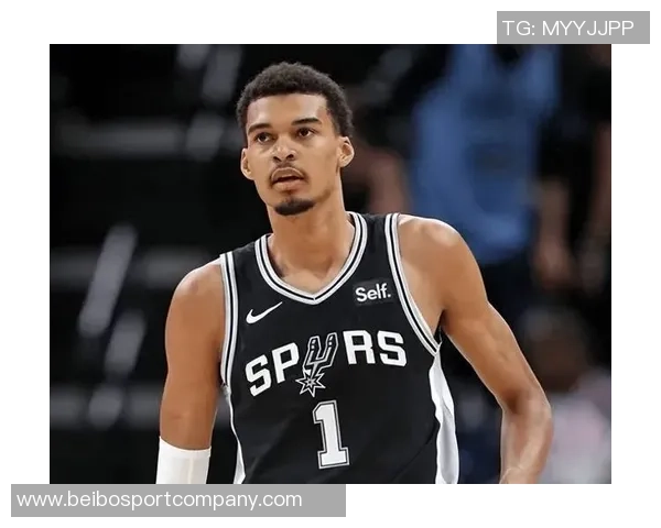 文班亚马首节表现不佳4次失误被断球反击仅得7分4篮板2助攻